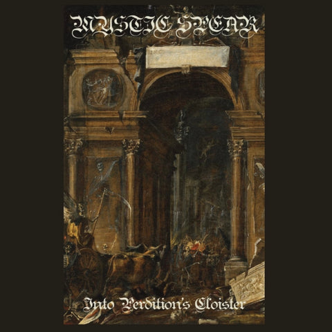 MYSTIC SPEAR - Into Perditions Cloister - Cassette