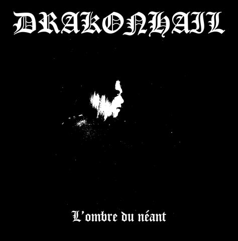 Drakonhail - L'ombre du Neant - 12" LP