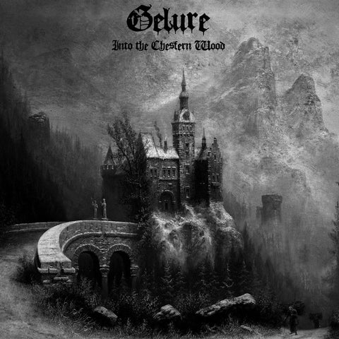 GELURE - INTO THE CHESFERN WOOD - CD