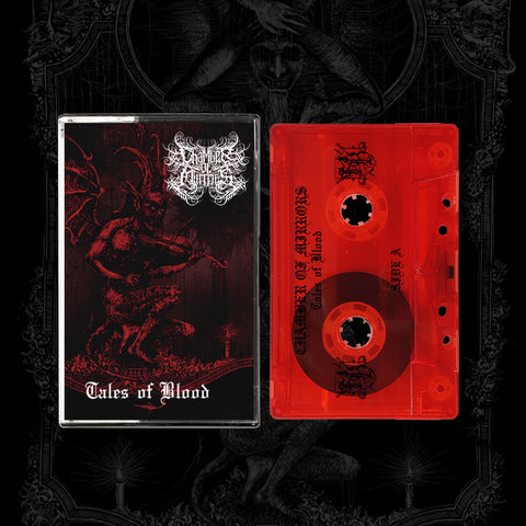 CHAMBER OF MIRRORS - Tales of Blood - Cassette