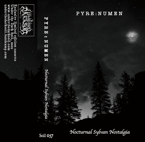 PYRE-NUMEN - Nocturnal Sylvan Nostalgia - Cassette