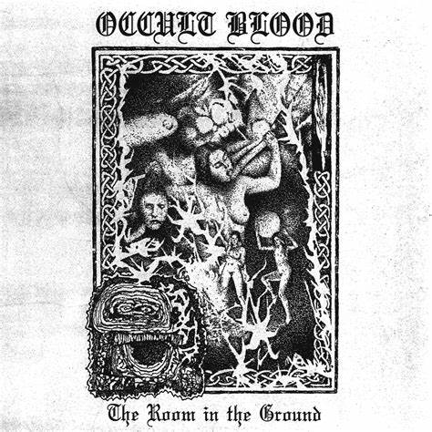 Occult Blood - The Room In The Ground - Cassette