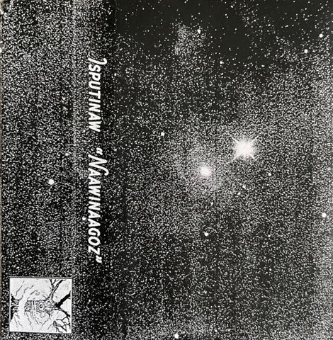 Isputinaw – Naawinaagoz - Cassette
