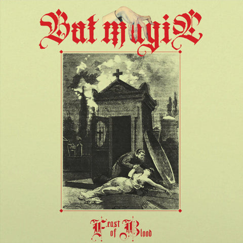 BAT MAGIC - A Feast of Blood - 12" LP