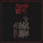 ABYSMAL GRIEF - Oratorium - 12" LP