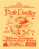 HOLE DWELLER - LONDON / KÖLN - Tickets