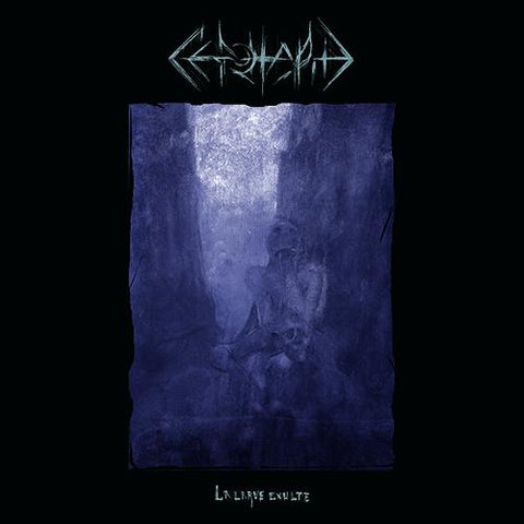 Cénotaphe - La Larve Exulte - 12" LP