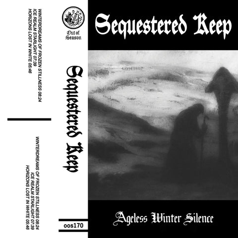 Sequestered Keep - Ageless Winter Silence - Cassette