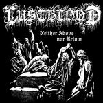 Lustblood - Neither Above Nor Below - CD