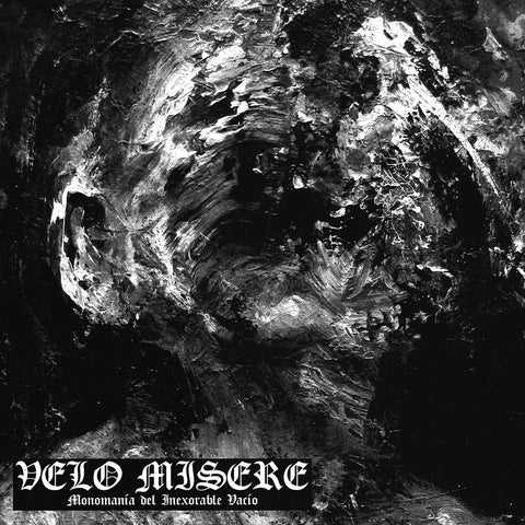 Velo Misere - Monomania del Inexorable Vacio - CD